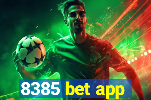 8385 bet app